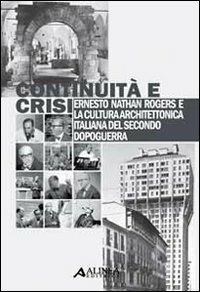 Continuità e crisi - Ernesto N. Rogers - copertina