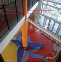 Un percorso partecipato verso la sostenibilità. La scuola elementare di Piobesi Torinese - copertina