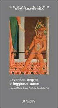 Leyendas Negras e leggende auree. Ediz. italiana e spagnola - copertina