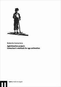 AgEstimation project. Cameriere's methods for age estimation - Roberto Cameriere - copertina