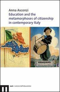 Education and the metamorphoses of citizenship in contemporary Italy - Anna Ascenzi - copertina