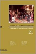 Giornale di storia costituzionale. Primo semestre 2011. Vol. 21