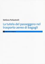 La tutela del passeggero nel trasporto aereo di bagagli