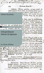 Schopenhauer lettore di Spinoza. Le choise all'Etica