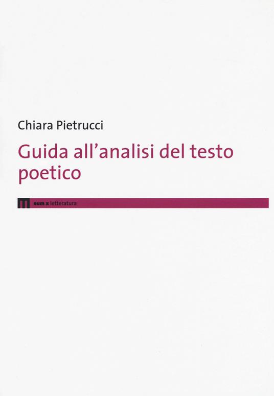 Guida all'analisi del testo poetico - Chiara Pietrucci - copertina