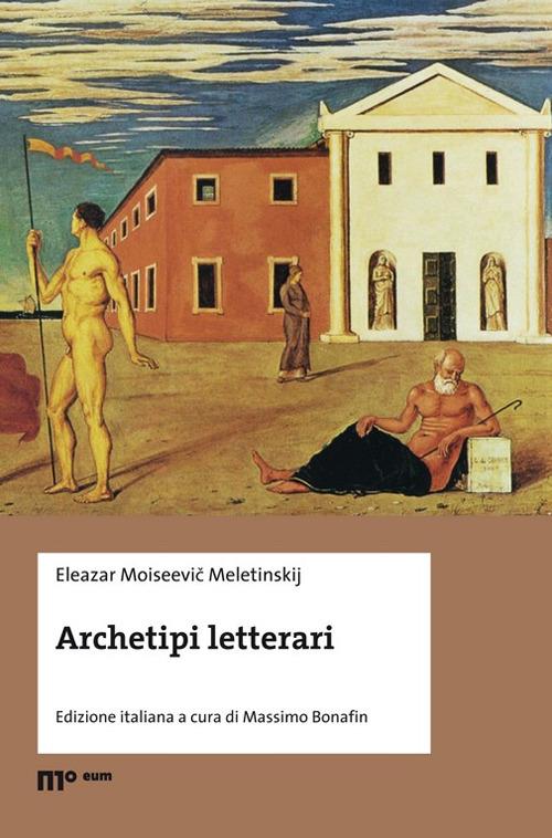 Archetipi letterari - Eleazar Moiseevic Meletinskij - copertina