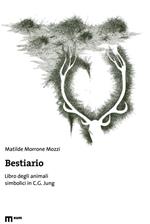 Bestiario. Libro degli animali simbolici in C. G. Jung