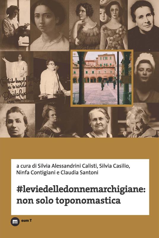 #Leviedelledonnemarchigiane: non solo toponomastica - copertina