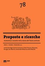 Proposte e ricerche. Economia e società nella storia dell'Italia centrale (2017). Vol. 78: Inverno/primavera.