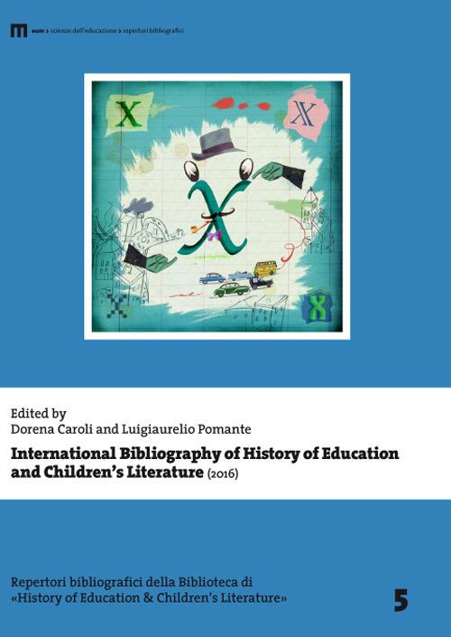 International Bibliography of History of Education and Children's Literature (2016) - copertina