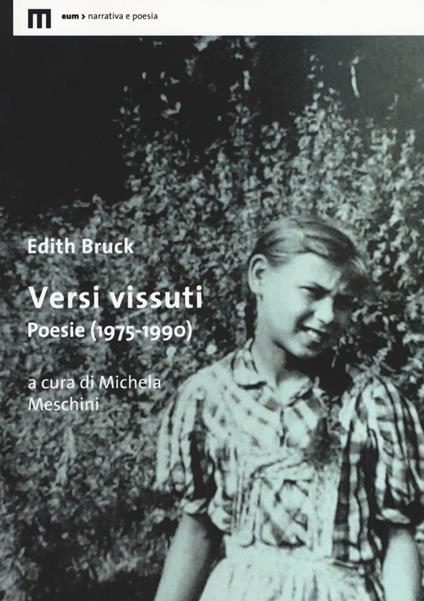 Versi vissuti. Poesie (1975-1990) - Edith Bruck - copertina