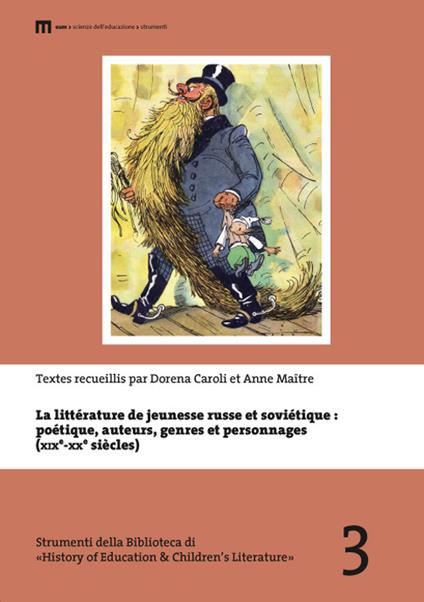 La littérature de jeunesse russe et soviétique: poétique, auteurs, genres et personnages (XIXe-XXe siècles) - copertina