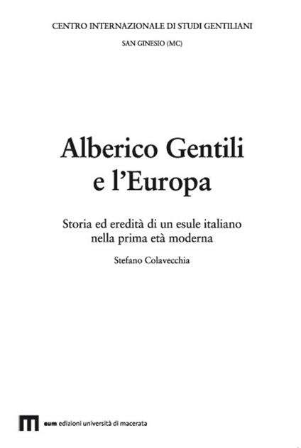 Alberico Gentili e l'Europa - Stefano Colavecchia - copertina