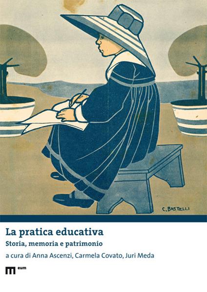 La pratica educativa. Storia, memoria e patrimonio - copertina