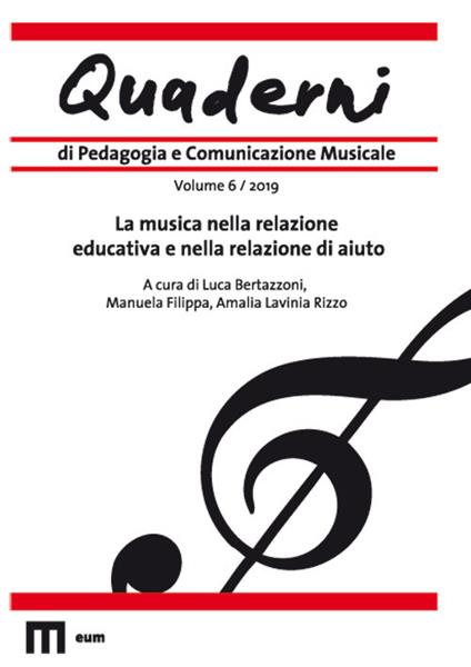 Quaderni di pedagogia e comunicazione musicale (2019). Vol. 6: La musica nella relazione educativa e nella relazione di aiuto - copertina