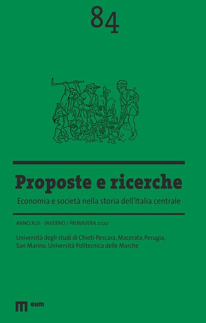 Proposte e ricerche. Economia e società nella storia dell'Italia centrale (2020). Vol. 84: Inverno/primavera. - copertina