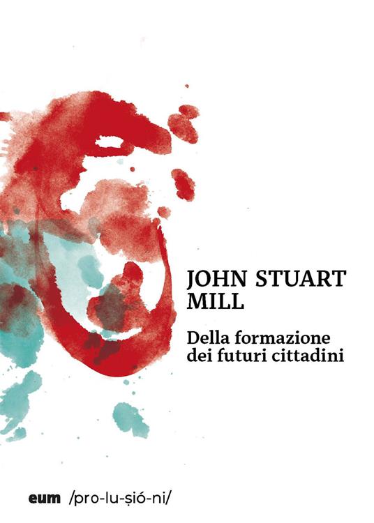 Della formazione dei futuri cittadini - John Stuart Mill - copertina