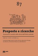 Proposte e ricerche. Economia e società nella storia dell'Italia centrale (2021). Vol. 87: Estate/Autunno.