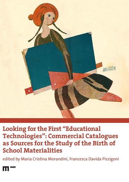 Looking for the first «educational technologies». Commercial catalogues as sources for the study of the birth of school materialities - copertina