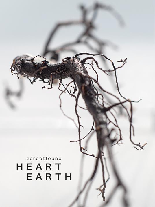 Zeroottouno. Heart/Earth. Catalogo della mostra (Fabbrica Eos, Milano, 8 settembre – 8 ottobre 2022). Ediz. italiana e inglese - copertina
