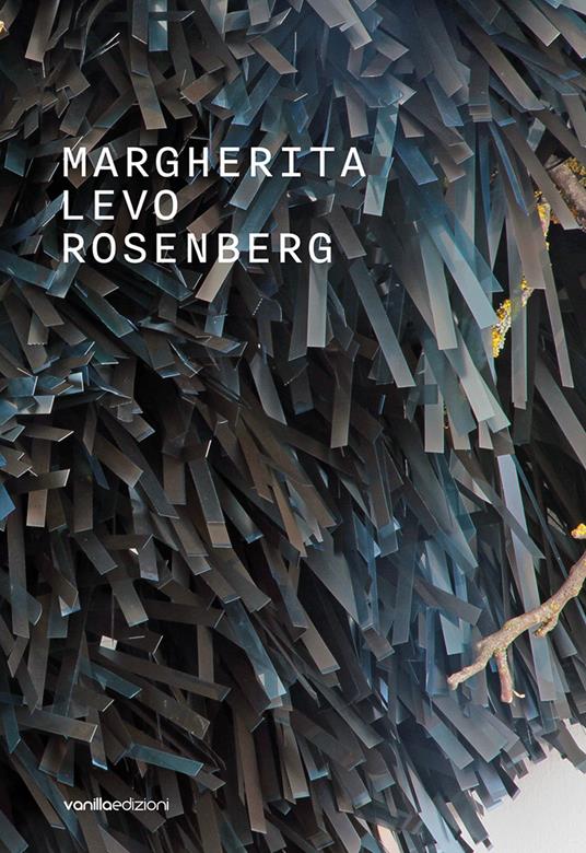 Margherita Levo Rosenberg. Ediz. italiana e inglese - Margherita Levo Rosenberg,Matteo Galbiati - copertina