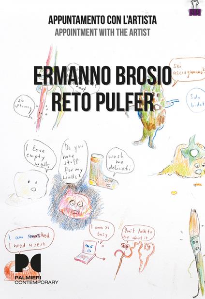 Ermanno Brosio, Reto Pulfer. Appuntamento con l'artista. Ediz. italiana e inglese - Antonio Grulli,Ermanno Brosio,Reto Pulfer - copertina