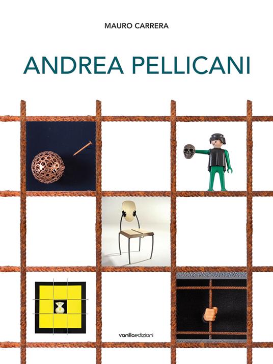 Andrea Pellicani. Arte e Design 1986-2026 - copertina