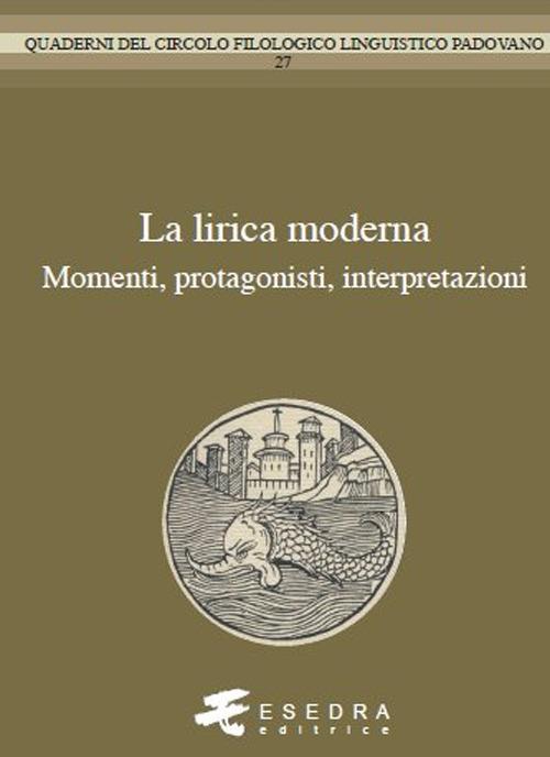 La lirica moderna. Momenti, protagonisti, interpretzioni - Karlheinz Stierle,Luigi Reitani,Mario Mancini - copertina