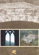 La storia e l'economia dell'alta valle dell'Aniene. I castelli, le ro cche e la natura degli antichi borghi