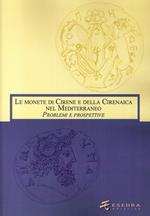 Le monete di Cirene e della Cirenaica nel Mediterraneo. Problemi e prospettive. Ed. italiana e inglese