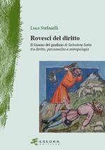 Rovesci del diritto. «Il giorno del giudizio» di Salvatore Satta tra diritto, psicoanalisi e antropologia