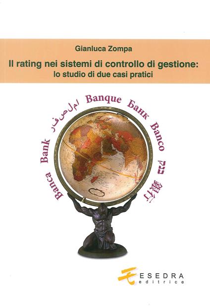Il rating nei sistemi di controllo di gestione. Lo studio di due casi pratici - Gianluca Zompa - copertina