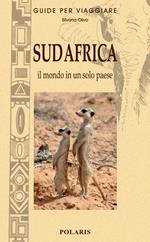 Sud Africa. Il mondo in un solo paese