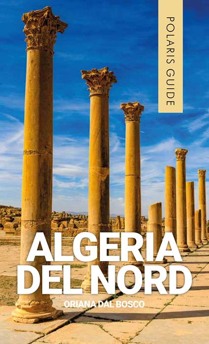 Algeria del Nord - Oriana Dal Bosco - copertina