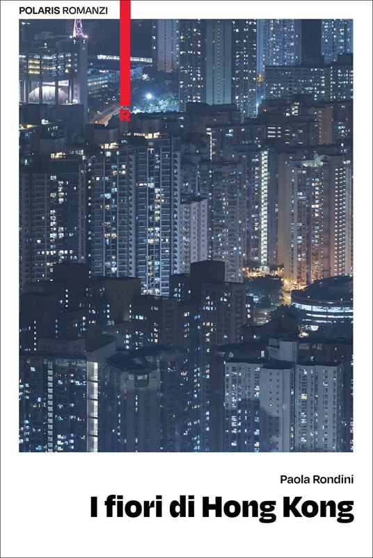 I fiori di Hong Kong - Paola Rondini - copertina