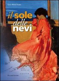 Il sole delle nevi - Gino Rossi Vairo - copertina