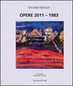 Opere 2011-1983. Ediz. illustrata