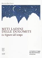 Miti ladini delle Dolomiti. Le Signore del tempo