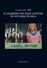 Storie del '900. Il giardino dei Finzi Contini di Vittorio De Sica - copertina