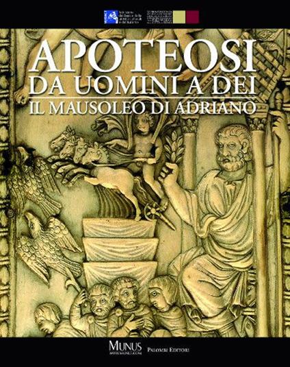 Apoteosi. Da uomini a dei. Il mausoleo di Adriano - copertina