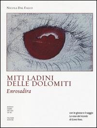 Miti ladini delle Dolomiti. Enrosadira - Nicola Dal Falco - copertina