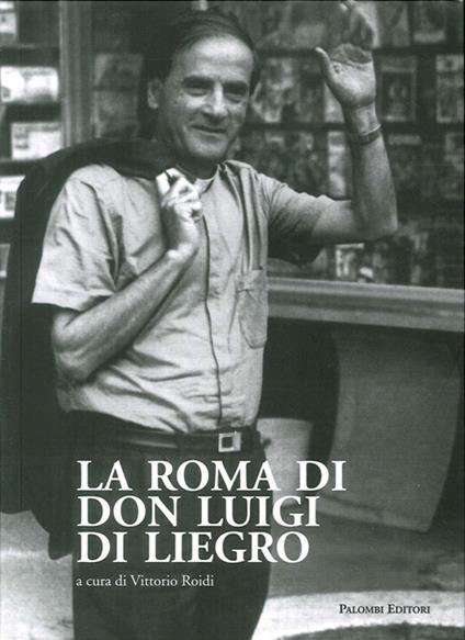 La Roma di Don Luigi di Liegro - copertina