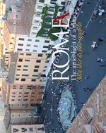 Roma. Alla luce di uno sguardo-Rome. The inner light of a glance. Ediz. a colori