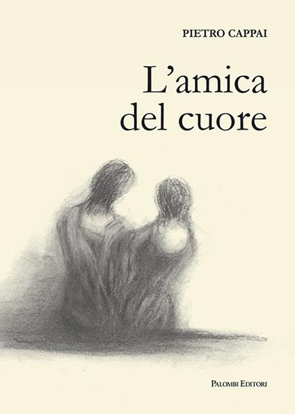 L'amica del cuore - Pietro Cappai - copertina