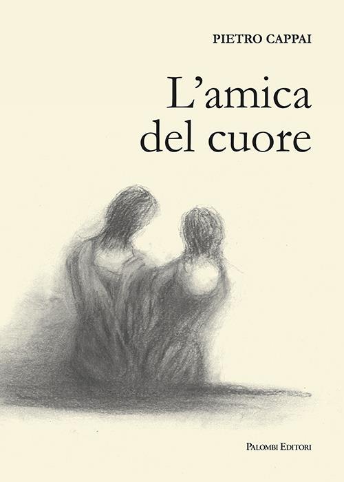 L'amica del cuore - Pietro Cappai - copertina