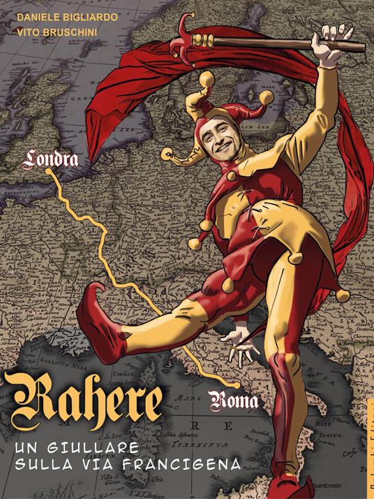 Rahere. Un giullare sulla via Francigena - Vito Bruschini - copertina