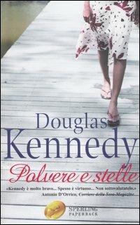 Polvere e stelle - Douglas Kennedy - copertina
