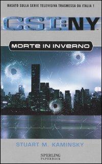 Morte in inverno. CSI: NY - Stuart M. Kaminsky - copertina