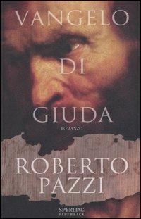 Vangelo di Giuda - Roberto Pazzi - copertina