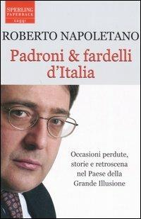 Padroni & fardelli d'Italia - Roberto Napoletano - copertina